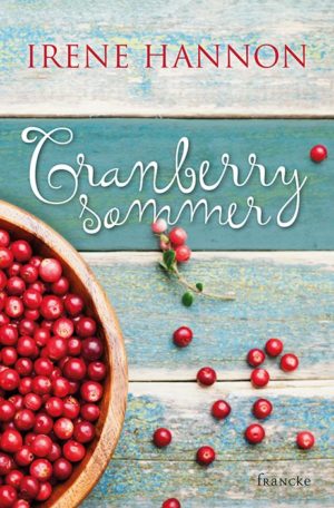 Irene Hannon - Hope Harbor 1: Cranberrysommer