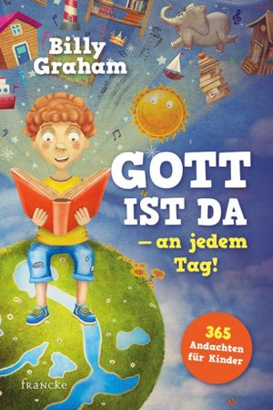 Billy Graham - Gott ist da - an jedem Tag!