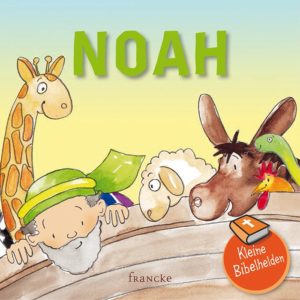 Catherine Groenewald - Kleine Bibelhelden 1: Noah