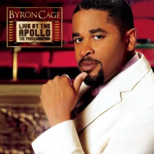 Byron Cage - Live At The Apollo: The Proclamation