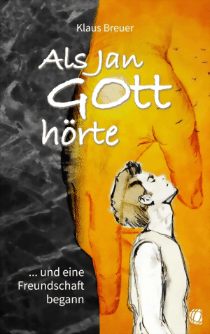 Klaus Breuer - Als Jan Gott hörte