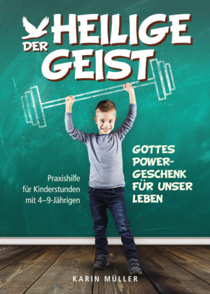 Karin Müller - Der Heilige Geist (mit CD-Rom)