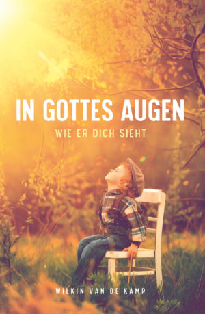 Wilkin van de Kamp - In Gottes Augen