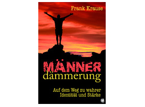 Frank Krause - Männerdämmerung