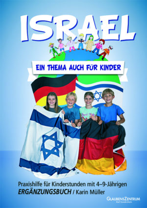 Karin Müller - Israel: Ein Thema auch für Kinder (mit CD-Rom)