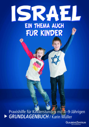Karin Müller - Israel: Ein Thema auch für Kinder