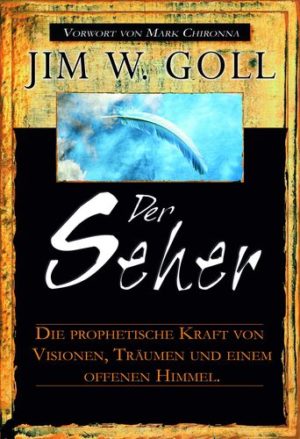 Jim W. Goll - Der Seher