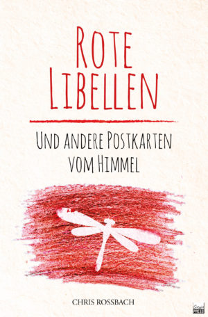 Chris Rossbach - Rote Libellen