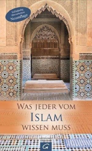 Inken Wöhlbrand - Was jeder vom Islam wissen muss