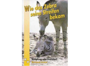 Reinhard Junker - Wie das Zebra seine Streifen bekam