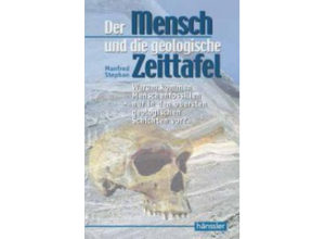 Manfred Stephan - Der Mensch und die geologische Zeittafel