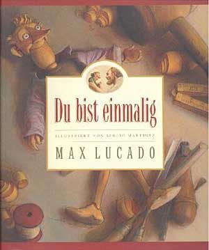 Max Lucado - Du bist einmalig