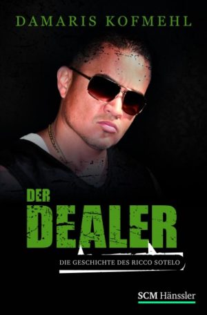 Damaris Kofmehl - Der Dealer
