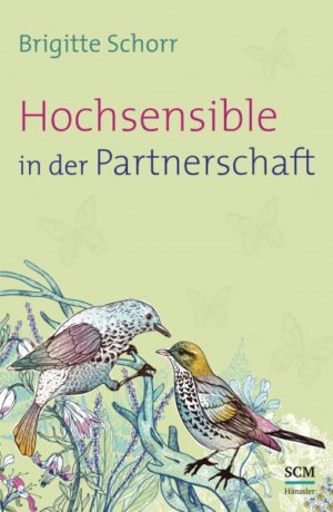 Brigitte Schorr - Hochsensible in der Partnerschaft