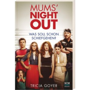 Tricia Goyer - Mums Night Out