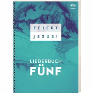 Feiert Jesus! 5 (Liederbuch - Spiralbindung)