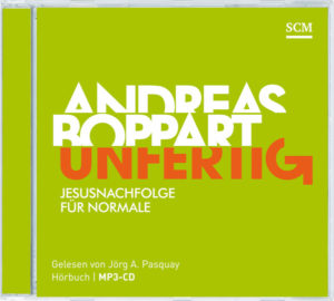 Andreas Boppart - Unfertig (Hörbuch MP3)
