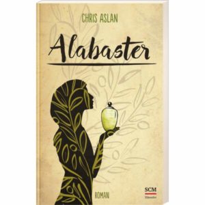 Chris Aslan - Alabaster: Wenn du das Kostbarste gibst