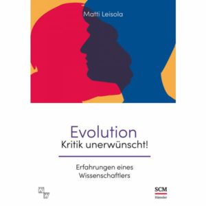 Matti Leisola - Evolution: Kritik unerwünscht!