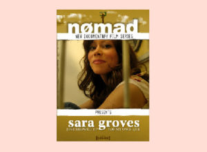 Sara Groves - Nomad: Just Showed Up For My Own Life (DVD)