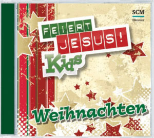 Feiert Jesus Kids - Weihnachten