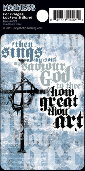 Magnet: How Great Thou Art