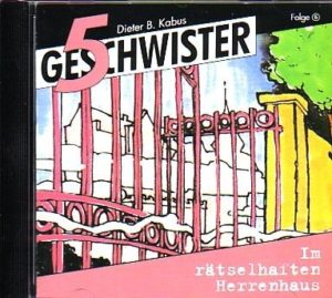 5 Geschwister - 05: Im rätselhaften Herrenhaus