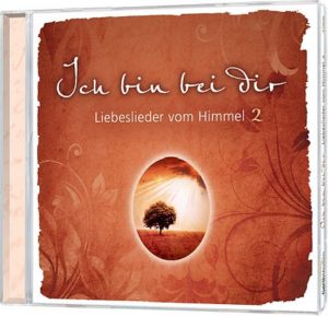 Ich bin bei dir, Vol.2