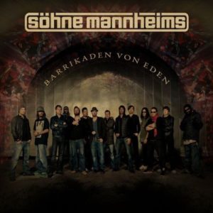 Söhne Mannheims - Barrikaden von Eden