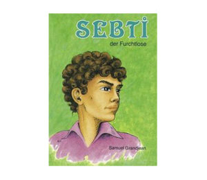 Samuel Grandjean - Sebti: der Furchtlose