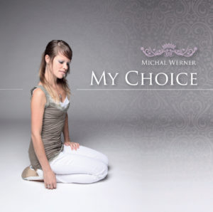 Michal Werner - My Choice (Single)