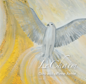LeChaim - Dini Wiit Offene Arme