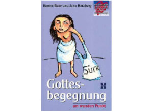 Hanne Baar, Jana Herzberg - Gottesbegegnung am wunden Punkt