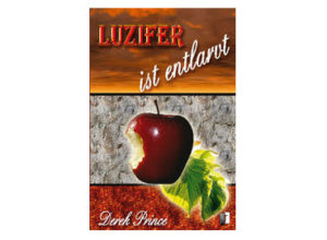 Derek Prince - Luzifer ist entlarvt