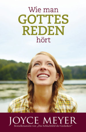 Joyce Meyer - Wie man Gottes Reden hört
