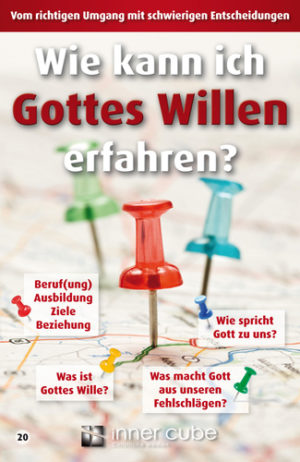 Studienfaltkarte 20: Wie kann ich Gottes Willen erfahren?