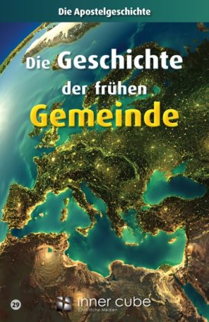Studienfaltkarte 29: Die Geschichte der frühen Gemeinde