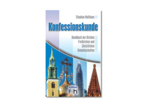Stephan Holthaus - Konfessionskunde