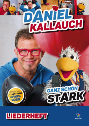 Daniel Kallauch - Ganz schön stark (Liederheft)