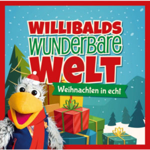 Daniel Kallauch - Willibalds wunderbare Welt: Weihnachten in echt