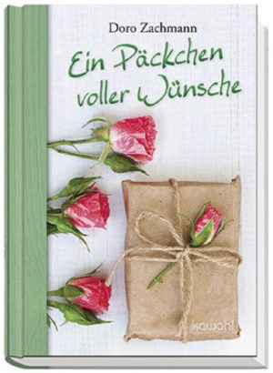 Doro Zachmann - Ein Päckchen voller Wünsche