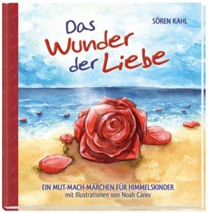 Sören Kahl - Das Wunder der Liebe