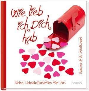 Susanne Schutkowski, Jo Schutkowski - Wie lieb ich Dich hab
