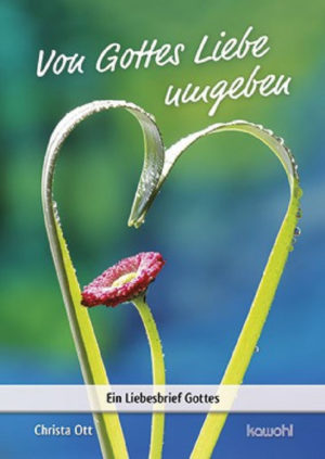 Grussheft: Christa Ott - Von Gottes Liebe umgeben