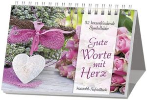 Aufstellbuch: Gute Worte mit Herz