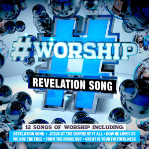 #Worship - Revelation Song