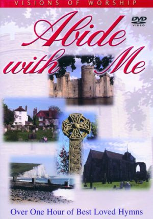 Visions Of Worship - Abide With Me (DVD)