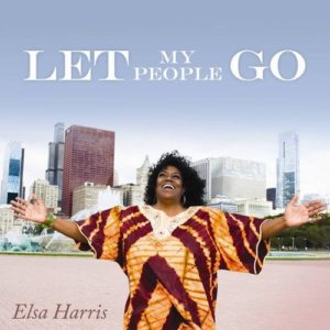 Elsa Harris - Let My People Go