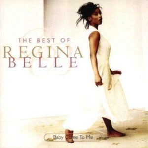 Regina Belle - Baby Come to Me: The Best of Regina Belle