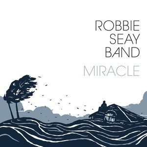 Robbie Seay Band - Miracle